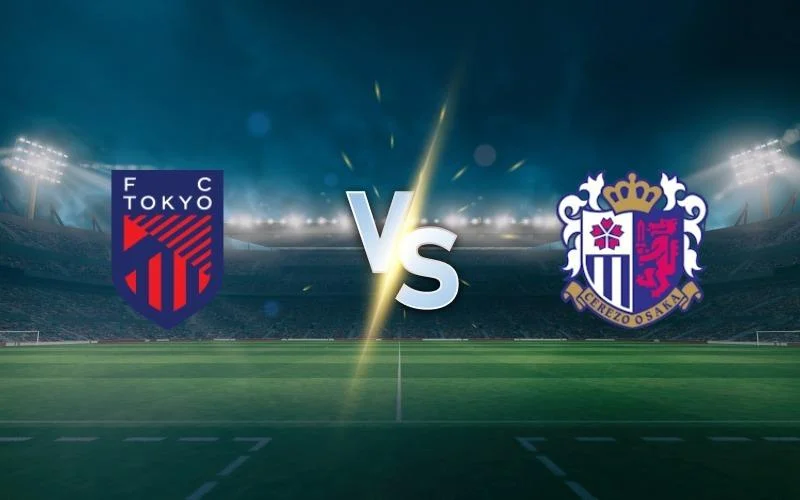 Tỷ lệ kèo: FC Tokyo vs Cerezo Osaka 17h ngày 14/6