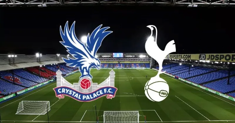 Soi kèo trận đấu Crystal Palace và Tottenham